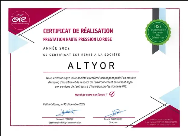 2022 certificate of completion for a “Lo’Rose” high-pressure cleaning service, issued to Altyor by the inclusion company Orléans Insertion Emploi (OIE), attesting to its positive impact on employment, integration and the environment